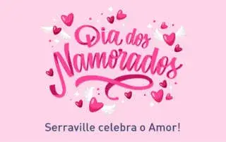 Serraville celebra o Amor